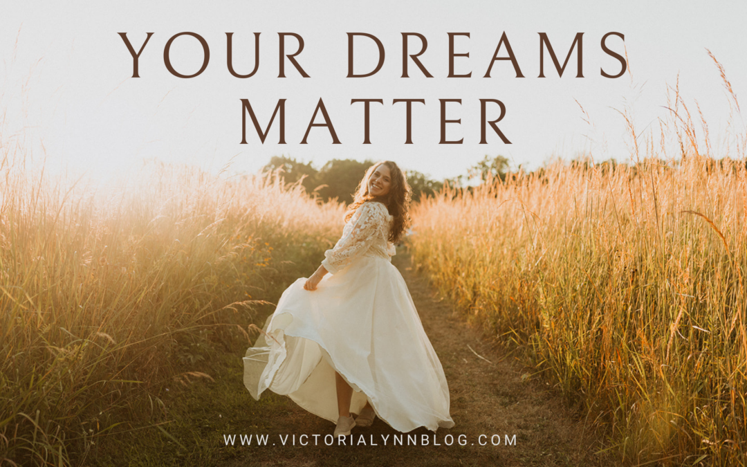 Your Dream Matters