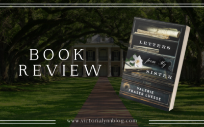 Letters From My Sister by Valerie Fraser Luesse // Review