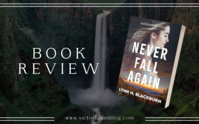 Never Fall Again by Lynn H. Blackburn // Book Review
