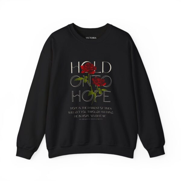 Hold Onto Hope Crewneck Sweatshirt